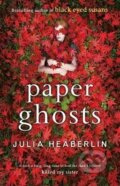 Kniha: Paper Ghosts (Julia Heaberlin). Penguin Books, 2018 Kniha: Paper Ghosts (Julia Heaberlin). Penguin Books, 2018