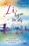 Kniha: Ži, kým sa dá (Camille Pagán), 2018 Kniha: Ži, kým sa dá (Camille Pagán), 2018