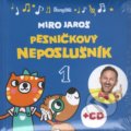 Kniha: Pesničkový neposlušník (Miro Jaroš). Stonožka, 2018 Kniha: Pesničkový neposlušník (Miro Jaroš). Stonožka, 2018