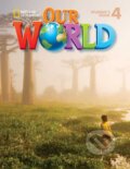 Kniha: Our World 4 - Student's Book (Kate Cory-Wright). Cengage, 2013 Kniha: Our World 4 - Student's Book (Kate Cory-Wright). Cengage, 2013