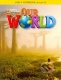 Kniha: Our World 4 - Workbook (Kate Cory-Wright). Cengage, 2013 Kniha: Our World 4 - Workbook (Kate Cory-Wright). Cengage, 2013