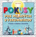 Kniha: Pokusy pre mladých výskumníkov (Milan Sikirica). Perfekt, 2019 Kniha: Pokusy pre mladých výskumníkov (Milan Sikirica). Perfekt, 2019