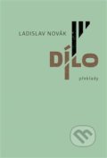 Kniha: Dílo III (Ladislav Novák). Arbor vitae, 2018 Kniha: Dílo III (Ladislav Novák). Arbor vitae, 2018