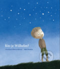 Kniha: Kto je Wilhelm? (Constance Orbeck-Nilssen). IRON LIBRI, 2018 Kniha: Kto je Wilhelm? (Constance Orbeck-Nilssen). IRON LIBRI, 2018