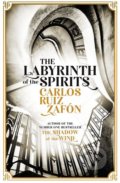 Kniha: The Labyrinth of the Spirits (Carlos Ruiz Zafón). W&N, 2018 Kniha: The Labyrinth of the Spirits (Carlos Ruiz Zafón). W&N, 2018