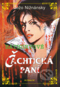 Kniha: Čachtická paní (Jožo Nižnánsky). Petrklíč, 2007 Kniha: Čachtická paní (Jožo Nižnánsky). Petrklíč, 2007