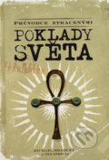 Kniha: Průvodce ztracenými poklady světa (Michael Bradley a Ted Streuli). AREA, 2007 Kniha: Průvodce ztracenými poklady světa (Michael Bradley a Ted Streuli). AREA, 2007