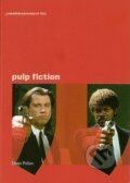 Kniha: Pulp Fiction (Dana Polan). Nakladatelství Casablanca, 2007 Kniha: Pulp Fiction (Dana Polan). Nakladatelství Casablanca, 2007