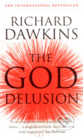 Kniha: The God Delusion (Richard Dawkins). Black Swan, 2007 Kniha: The God Delusion (Richard Dawkins). Black Swan, 2007