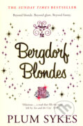 Kniha: Bergdorf Blondes (Plum Sykes). Penguin Books, 2005 Kniha: Bergdorf Blondes (Plum Sykes). Penguin Books, 2005