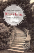 Kniha: Olivová farma (Carol Drinkwaterová). Olympia, 2007 Kniha: Olivová farma (Carol Drinkwaterová). Olympia, 2007