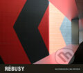 Kniha: Rébusy (Vladimír Burjan). MEET PHOTO, 2007 Kniha: Rébusy (Vladimír Burjan). MEET PHOTO, 2007
