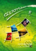 Kniha: Cestománie III. (Autorský kolektiv). Kartografie Praha, 2007 Kniha: Cestománie III. (Autorský kolektiv). Kartografie Praha, 2007