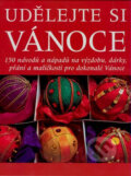 Kniha: Udělejte si Vánoce (Reader´s Digest Výběr). Reader´s Digest Výběr, 2007 Kniha: Udělejte si Vánoce (Reader´s Digest Výběr). Reader´s Digest Výběr, 2007