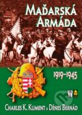 Kniha: Maďarská armáda (Charles K. Kliment a Dénes Bernád). Naše vojsko CZ, 2007 Kniha: Maďarská armáda (Charles K. Kliment a Dénes Bernád). Naše vojsko CZ, 2007