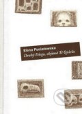 Kniha: Drahý Diego, objímá tě Quiella (Elena Poniatowska). Práh, 2007 Kniha: Drahý Diego, objímá tě Quiella (Elena Poniatowska). Práh, 2007