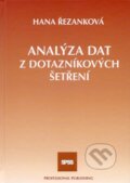 Kniha: Analýza dat z dotazníkových šetření (Hana Řezanková). Professional Publishing, 2007 Kniha: Analýza dat z dotazníkových šetření (Hana Řezanková). Professional Publishing, 2007