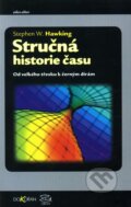 Kniha: Stručná historie času (Stephen Hawking). Argo, Dokořán, 2007 Kniha: Stručná historie času (Stephen Hawking). Argo, Dokořán, 2007