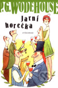 Kniha: Jarní horečka (P.G. Wodehouse). Vyšehrad, 2007 Kniha: Jarní horečka (P.G. Wodehouse). Vyšehrad, 2007