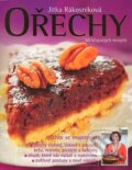 Kniha: Ořechy (Jitka Rákosníková). Nakladatelství Lidové noviny, 2007 Kniha: Ořechy (Jitka Rákosníková). Nakladatelství Lidové noviny, 2007