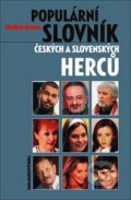 Kniha: Populární slovník českých a slovenských herců (Vladimír Hrouda). Nakladatelství Erika, 2007 Kniha: Populární slovník českých a slovenských herců (Vladimír Hrouda). Nakladatelství Erika, 2007