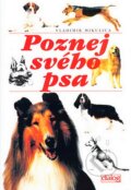 Kniha: Poznej svého psa (Vladimír Mikulica). Dialog Kniha: Poznej svého psa (Vladimír Mikulica). Dialog