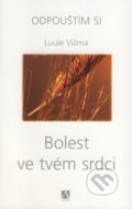 Kniha: Bolest ve tvém srdci (Luule Viilma). Alman, 2007 Kniha: Bolest ve tvém srdci (Luule Viilma). Alman, 2007