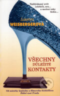 Kniha: Všechny důležité kontakty (Lauren Weisbergerová). Columbus, 2007 Kniha: Všechny důležité kontakty (Lauren Weisbergerová). Columbus, 2007