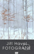Kniha: Fotografie (Jiří Havel). IDIF, 2007 Kniha: Fotografie (Jiří Havel). IDIF, 2007