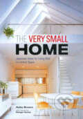 Kniha: The Very Small Home (Azby Brown). Kodansha Europe, 2005 Kniha: The Very Small Home (Azby Brown). Kodansha Europe, 2005