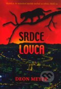 Kniha: Srdce lovca (Deon Meyer). Eastone Books, 2006 Kniha: Srdce lovca (Deon Meyer). Eastone Books, 2006