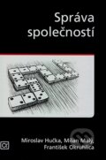 Kniha: Správa společností (František Okruhlica, Milan Malý a Miroslav Hučka). Alfa, 2007 Kniha: Správa společností (František Okruhlica, Milan Malý a Miroslav Hučka). Alfa, 2007