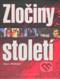 Kniha: Zločiny století (Alan J. Whiticker). Brána, 2007 Kniha: Zločiny století (Alan J. Whiticker). Brána, 2007