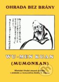 Kniha: Ohrada bez brány (Wu-men Chuej-kchaj), 2000 Kniha: Ohrada bez brány (Wu-men Chuej-kchaj), 2000