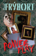 Kniha: Power Play (Pavel Frýbort). Šulc - Švarc, 2007 Kniha: Power Play (Pavel Frýbort). Šulc - Švarc, 2007