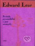 Kniha: Sviňule pyramidální a jiné nesmysly (Edward Lear). Dokořán, 2007 Kniha: Sviňule pyramidální a jiné nesmysly (Edward Lear). Dokořán, 2007