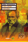 Kniha: O vůli v přírodě a jiné práce (Arthur Schopenhauer). Academia, 2007 Kniha: O vůli v přírodě a jiné práce (Arthur Schopenhauer). Academia, 2007
