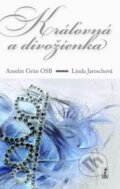 Kniha: Kráľovná a divožienka (Anselm Grün a Linda Jaroschová). Dobrá kniha, 2007 Kniha: Kráľovná a divožienka (Anselm Grün a Linda Jaroschová). Dobrá kniha, 2007