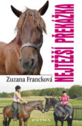 Kniha: Nejtěžší překážka (Zuzana Francková). Petra, 2006 Kniha: Nejtěžší překážka (Zuzana Francková). Petra, 2006