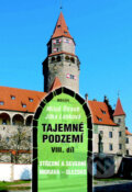 Kniha: Tajemné podzemí VIII. díl (Jitka Lenková a Miloš Štraub). Regia, 2007 Kniha: Tajemné podzemí VIII. díl (Jitka Lenková a Miloš Štraub). Regia, 2007