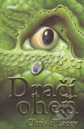 Kniha: Dračí oheň (Chris d´Lacey). Víkend, 2007 Kniha: Dračí oheň (Chris d´Lacey). Víkend, 2007