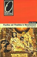 Kniha: Fyzika od Thaléta k Newtonovi (Ivo Kraus). Academia, 2007 Kniha: Fyzika od Thaléta k Newtonovi (Ivo Kraus). Academia, 2007