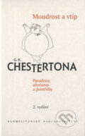 Moudrost a vtip G. K. Chestertona - Gilbert Keith Chesterton, Karmelitánské nakladatelství, 2007