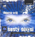 Kniha: Objevte svůj šestý smysl (Julie Soskinová). Fortuna Print, 2007 Kniha: Objevte svůj šestý smysl (Julie Soskinová). Fortuna Print, 2007