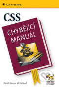 Kniha: CSS - chybějící manuál (David Sawyer McFarland), 2007 Kniha: CSS - chybějící manuál (David Sawyer McFarland), 2007