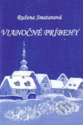 Kniha: Vianočné príbehy (Ružena Smatanová). Vydavateľstvo Spolku slovenských spisovateľov, 2007 Kniha: Vianočné príbehy (Ružena Smatanová). Vydavateľstvo Spolku slovenských spisovateľov, 2007