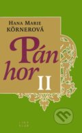 Kniha: Pán hor II. (Hana Marie Körnerová). LIKA KLUB, 2001 Kniha: Pán hor II. (Hana Marie Körnerová). LIKA KLUB, 2001