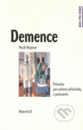 Kniha: Demence (Huub Buijssen). Portál, 2008 Kniha: Demence (Huub Buijssen). Portál, 2008