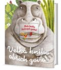 Kniha: Velká kniha obřích zvířat/Malá kniha drobných zvířat (Cristina M. Banfi). Edice knihy Omega, 2018 Kniha: Velká kniha obřích zvířat/Malá kniha drobných zvířat (Cristina M. Banfi). Edice knihy Omega, 2018