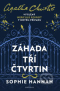 Kniha: Záhada tří čtvrtin (Sophie Hannah). Knižní klub, 2018 Kniha: Záhada tří čtvrtin (Sophie Hannah). Knižní klub, 2018
